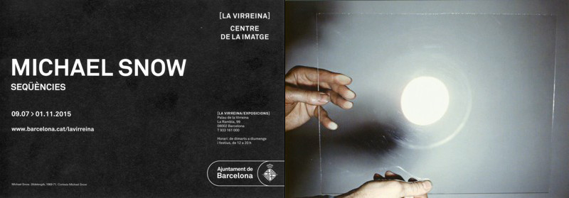 Michael Snow: Secuencias - La Virreina (Barcelona) - 09/07 a 01/11/2015